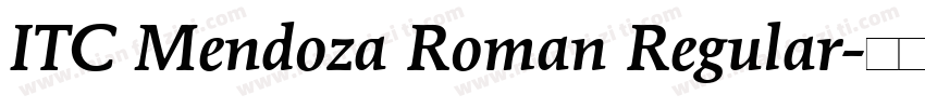 ITC Mendoza Roman Regular字体转换